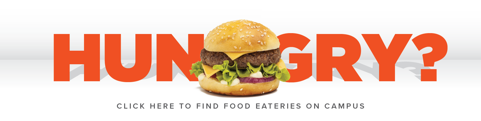 If your hungry dining services has your dining needs.  